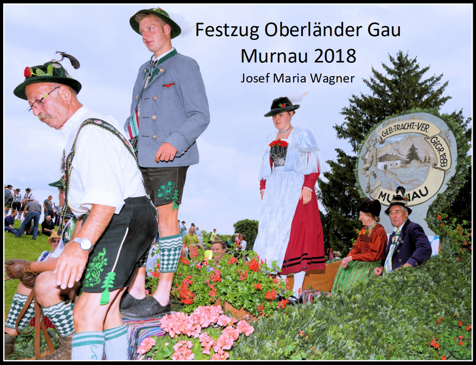Festzug Oberländer Gau Murnau 2018