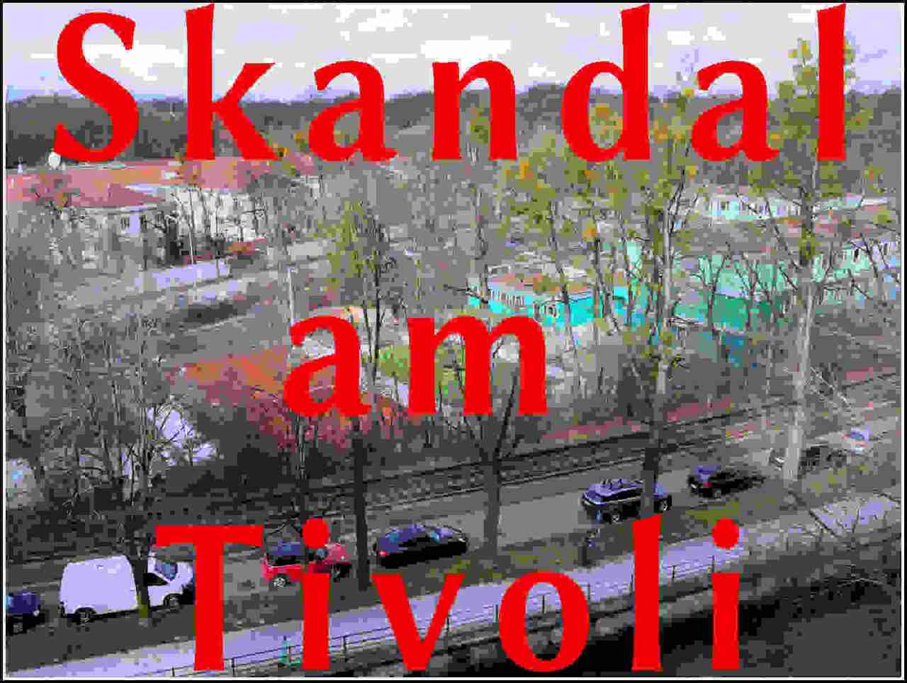 Skandal am Tivoli – Chronikseiten