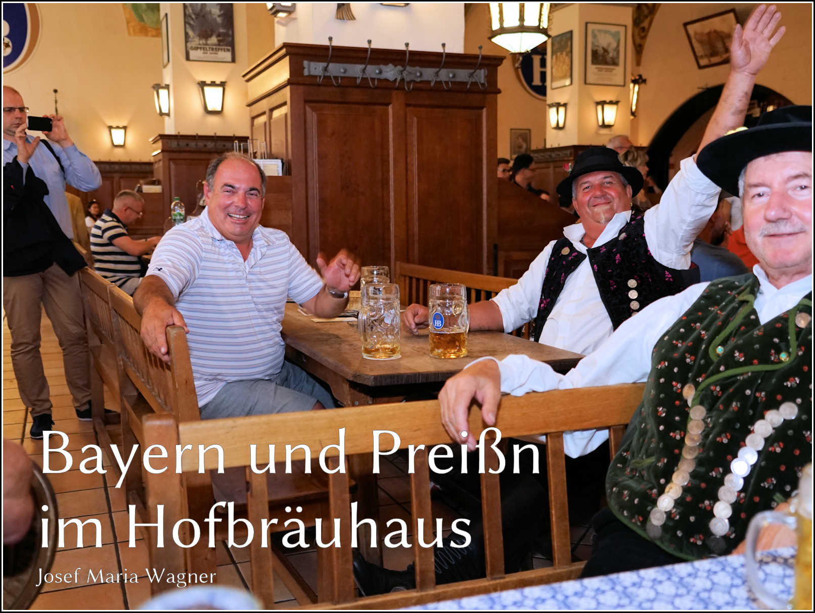Bayern und Preißn im Hofbräuhaus